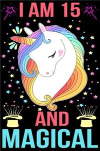 I am 15 And Magical