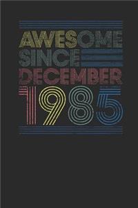 Awesome Since December 1985