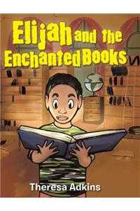 Elijah and the Enchanted Books