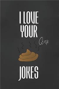 I Love Your Jokes