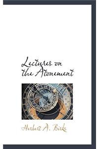 Lectures on the Atonement