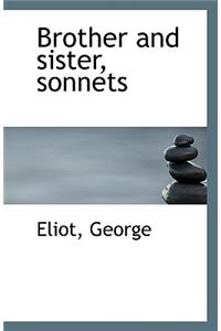 Brother and Sister, Sonnets