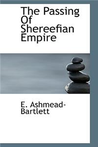 The Passing Of Shereefian Empire