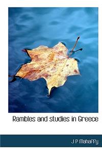 Rambles and Studies in Greece