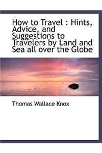 How to Travel