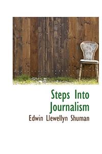 Steps Into Journalism