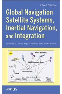 Global Navigation Satellite Systems, Inertial Navigation, and Integration