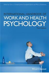 International Handbook of Work and Health Psychology