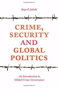 Crime, Security, & Global Politics