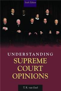 Understanding Supreme Court Opinions