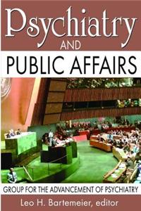Psychiatry and Public Affairs
