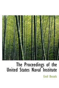 The Proceedings of the United States Naval Institute