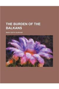The Burden of the Balkans