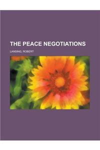 The Peace Negotiations