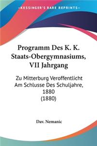 Programm Des K. K. Staats-Obergymnasiums, VII Jahrgang