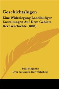 Geschichtslugen