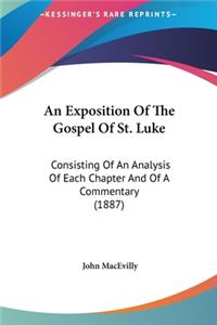 An Exposition of the Gospel of St. Luke