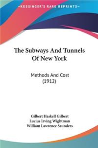 The Subways and Tunnels of New York