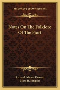 Notes on the Folklore of the Fjort