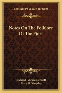 Notes on the Folklore of the Fjort