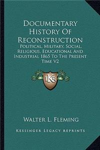 Documentary History Of Reconstruction
