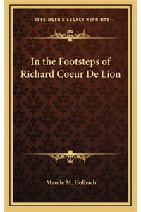 In the Footsteps of Richard Coeur de Lion