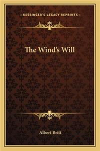 The Wind's Will