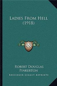 Ladies From Hell (1918)