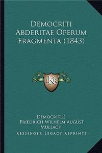 Democriti Abderitae Operum Fragmenta (1843)