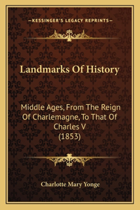 Landmarks Of History
