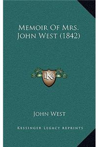 Memoir of Mrs. John West (1842)