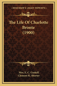 The Life Of Charlotte Bronte (1900)