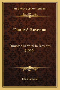 Dante A Ravenna