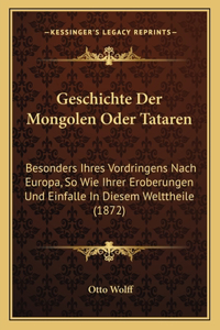Geschichte Der Mongolen Oder Tataren