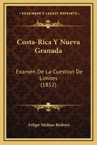 Costa-Rica Y Nueva Granada
