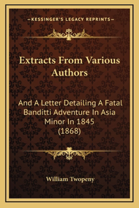 Extracts From Various Authors