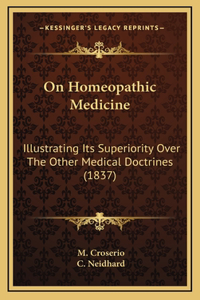 On Homeopathic Medicine