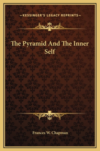The Pyramid And The Inner Self
