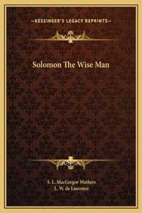Solomon The Wise Man