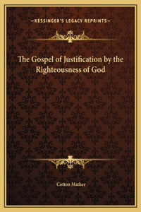 Gospel of Justification by the Righteousness of God