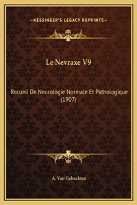 Le Nevraxe V9