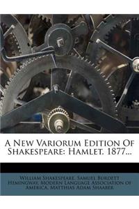 A New Variorum Edition of Shakespeare