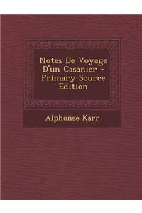 Notes de Voyage D'Un Casanier