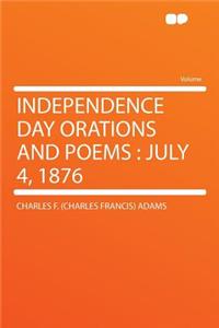 Independence Day Orations and Poems
