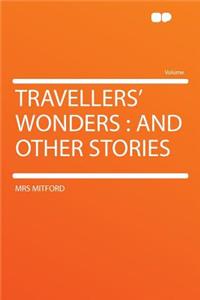 Travellers' Wonders
