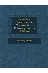 Nordisk Skaktidende, Volume 6... - Primary Source Edition