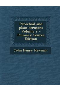 Parochial and Plain Sermons Volume 7