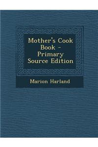 Mother's Cook Book