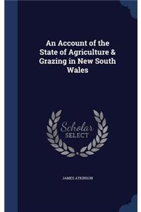 Account of the State of Agriculture & Grazing in New South Wales