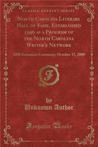 North Carolina Literary Hall of Fame, Established 1996 as a Program of the North Carolina Writer's Network